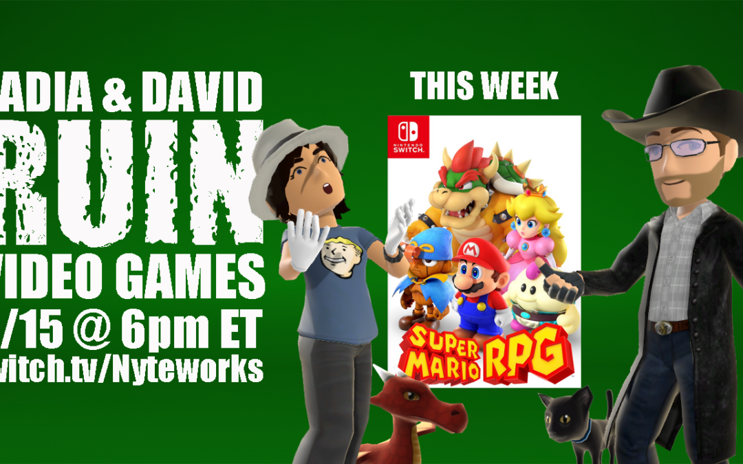 Nadia & David Ruin Video Games – Super Mario RPG (Part 8)