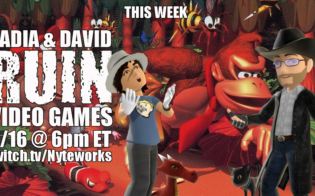 Nadia & David Ruin Video Games – Donkey Kong Country (Part 1)