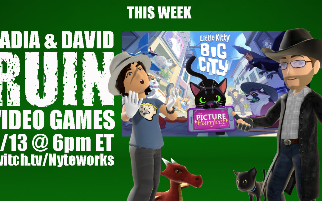 Nadia & David Ruin Video Games – Little Kitty, Big City: The Picture Purrfect Update